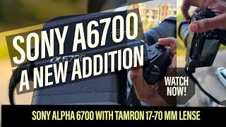 Sony Alpha 6700 added into the Vlogging Kit  Tamron 1770mm Lens  LiveRider [upl. by Cherlyn]