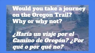 The Oregon Trail for Spanishspeaking Newcomer English Learners [upl. by Aihseuqal]