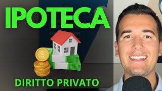 IPOTECA  Diritto Privato in 3 minuti [upl. by Straus24]