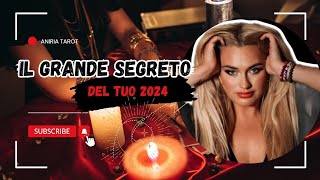 🔺️SCOPRI IL SEGRETO DEL TUO 2024🔻  TAROCCHI [upl. by Aliet]