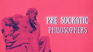 Pre Socratic Philosophers [upl. by Lamberto]