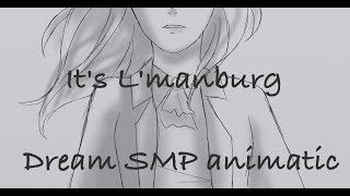 Its Lmanburg  Dream SMP animatic Nihachu singing [upl. by Lock564]