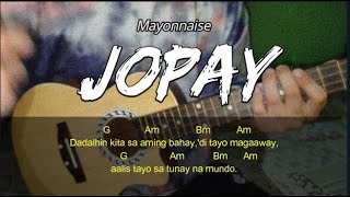 Jopay  Mayonnaise  Ukulele Tutorial [upl. by Mobley]