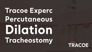 Percutaneous Dilation Tracheostomy with Tracoe Experc Set Detailed Product Walkthrough amp Tube Type [upl. by Anerbes]