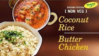 Coconut Rice and Butter Chicken  Dasara Special Combo  Yummyone [upl. by Wilfreda467]