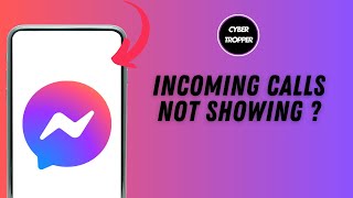 How to Fix Incoming Calls Not Showing on Messenger [upl. by Mcgean429]