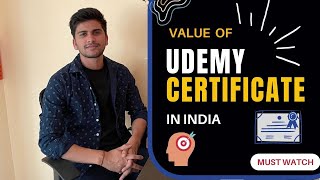 Value of Udemy Certificate in India  udemy certificate review 2022 [upl. by Acilgna370]