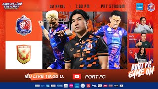 LIVE  PORT FC vs SUKHOTHAI FC  THAI LEAGUE 1 202324  PORT FC GAME ON [upl. by Yblocaj]