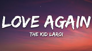 The Kid LAROI  Love Again Lyrics [upl. by Lankton]