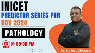 INICET Predictor series  Pathology by Dr Sanjeev Chitragar [upl. by Melmon]