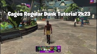 How To Do Regular Dunks In NBA 2k23 Cages Glitch Tutorial [upl. by Anrol]