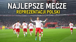 Najlepsze Mecze Reprezentacji Polski ᴴᴰ 2 [upl. by Aicelaf]