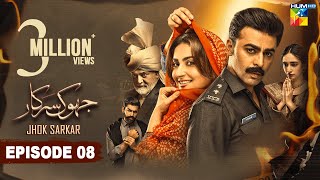 Jhok Sarkar Episode 08 𝐄𝐍𝐆 𝐒𝐔𝐁  Farhan Saeed  Hiba Bukhari   Best Pakistani Dramas  25th July [upl. by Ulric]