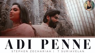 Adi Penne Lyrics Translation  Stephen Zechariah  T Suriavelan  Naam [upl. by Hakvir]