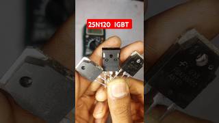 IGBT PINOUT TESTING 25N120 [upl. by Aidile]