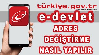 Mobil E Devletten Adres Değişikliği İnternetten İkamet Değişikliği Nasıl yapılır [upl. by Enetsirhc952]