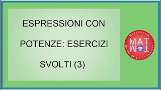 ESPRESSIONI CON POTENZE ESERCIZI SVOLTI PARTE 3°  52 [upl. by Esimaj606]