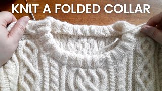 Adding a Folded Neckband to Your Hand Knit Sweater [upl. by Mac]