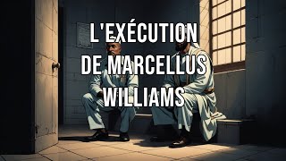 LExécution de Marcellus Williams  Une Injustice Tragique [upl. by Ruddy]