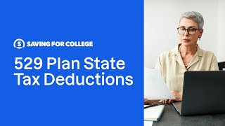 529 Plan State Tax Deductions [upl. by Lozano]