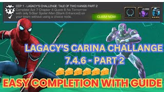 CCP 1 Lagacy Carina Challange 746 Part 2 Easy Completion With Guide [upl. by Donetta]