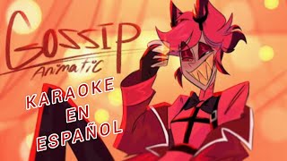 GOSSIP  Alastor Hazbin Hotel Karaoke Español [upl. by Enid]