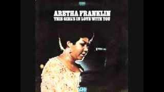 Aretha Franklin  This Girls in Love With You [upl. by Eivets40]