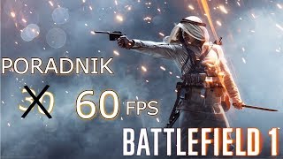 JAK W PROSTY SPOSÓB ZWIĘKSZYĆ FPS W BATTLEFIELD 1  poradnik [upl. by Filbert]