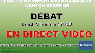 EN DIRECT  DEBAT  ELECTION DEPARTEMENTALE 2015 CANTON EPERNON [upl. by Atiragram]