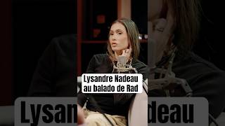 Lysandre Nadeau au balado de Rad [upl. by Lienaj]