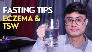 FASTING TIPS to Heal Eczema and Topical Steroid Withdrawal TSW [upl. by Talyah]