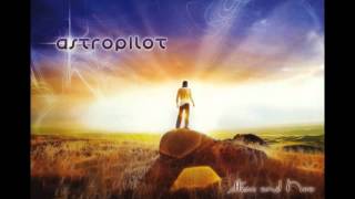 AstroPilot Here And Now Full Album [upl. by Sayre296]