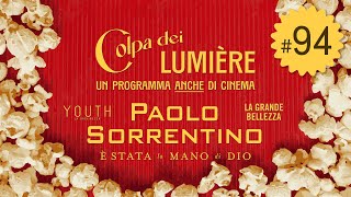 Ep 94  Tutto il cinema di Paolo Sorrentino [upl. by Zeta]