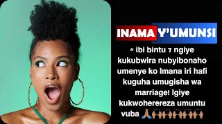 Inama yumunsiIbi bintu 7 nkubwiye nubyibonaho umenye ko Imana iri hafi kuguha umugisha wa marriage [upl. by Louisette]