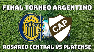 FINAL TORNEO ARGENTINO 2023  ROSARIO CENTRAL VS PLATENSE [upl. by Bianca]