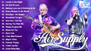 The Best Of Air Supply 🥁 Air Supply Best Songs Collection 2024 [upl. by Selokcin472]