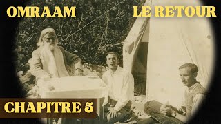 Livre Audio  Chap 5  Omraam Le retour  La suite du livre « La Vérité vous rendra Libres » [upl. by Oneida]