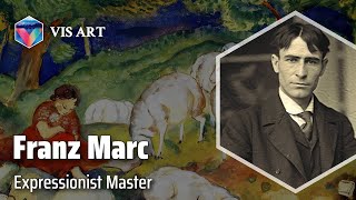 Franz Marc Capturing the Soul of Nature｜Artist Biography [upl. by Iht472]