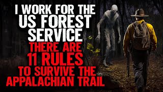 I Work for The US Forest Service There Are 11 Rules To Survive the Appalachian Trail [upl. by Nomor]