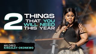 2 Things You Will Need This Year  Mildred KingsleyOkonkwo [upl. by Kaz740]