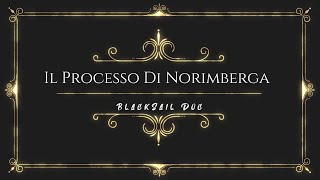 Documentario Il Processo Di Norimberga [upl. by Nodearb78]