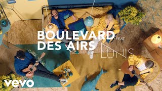 Boulevard des Airs  Bruxelles Clip officiel ft Lunis [upl. by Barboza]