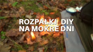 Rozpałki DIY na mokre dni [upl. by Civ]