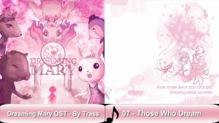 Dreaming Mary OST 7 Those Who Dream [upl. by Rettig11]