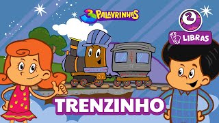 TRENZINHO em LIBRAS  3Palavrinhas  VOLUME 2 [upl. by Hartill]