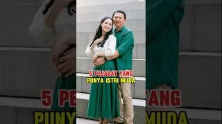 5 PEJABAT YANG PUNYA ISTRI MUDA [upl. by Steve739]