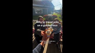 Why you should travel solo on a guided tour [upl. by Ociredef]