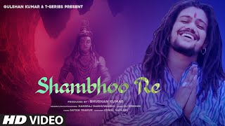 Shambhoo Re Official Video  Hansraj Raghuwanshi  Bhushan Kumar  TSeries [upl. by Ellehcen607]