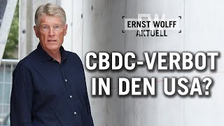 CBDCVerbot in den USA  Ernst Wolff Aktuell [upl. by Einiar]