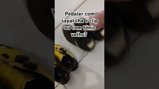 Pedalar com sapatilha e clip ou com tênis velho bicicleta mtb ciclista shorts ciclismo [upl. by Anhej]